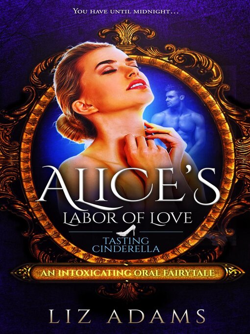 Title details for Alice's Labor of Love by Liz Adams - Available
